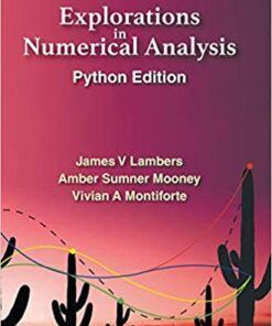 Explorations In Numerical Analysis: Python Edition Python Edition ebook