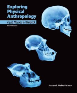 Exploring Physical Anthropology: Lab Manual and Workbook 4th Edition ebook