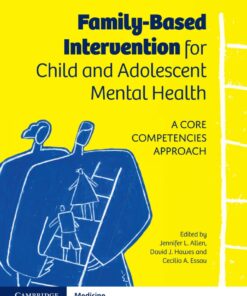 Family-Based Intervention for Child and Adolescent Mental Health: A Core Competencies Approach ebook