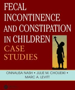 Fecal Incontinence and Constipation in Children: Case Studies ebook
