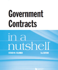 Feldman's Government Contracts in a Nutshell 6th ebook