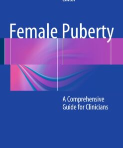 Female Puberty: A Comprehensive Guide for Clinicians ebook