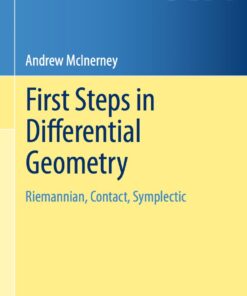 First Steps in Differential Geometry: Riemannian Contact Symplectic ebook