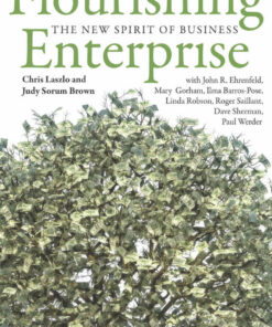 Flourishing Enterprise: The New Spirit of Business ebook