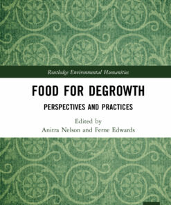 Food for Degrowth: Perspectives and Practices ebook