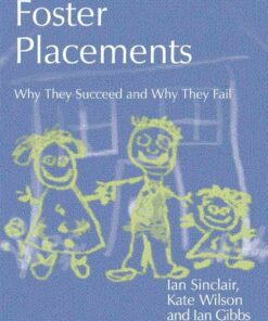 Foster Placements: Why They Succeed and Why They Fail ebook