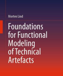 Foundations for Functional Modeling of Technical Artefacts ebook