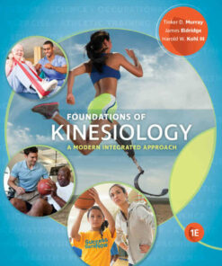 Foundations of Kinesiology: A Modern Integrated Approach 1st Edition ebook