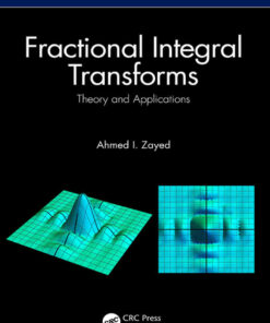 Fractional Integral Transforms: Theory and Applications ebook