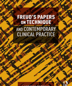 Freud's Papers on Technique and Contemporary Clinical Practice ebook