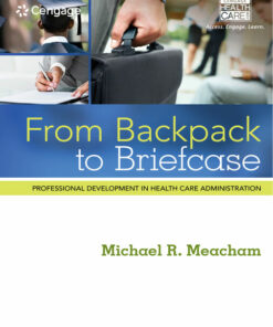 From Backpack to Briefcase: Professional Development in Health Care Administration 1st Edition ebook