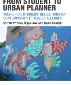 From Student to Urban Planner: Young Practitioners? Reflections on Contemporary Ethical Challenges ebook