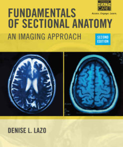 Fundamentals of Sectional Anatomy: An Imaging Approach 2nd Edition ebook
