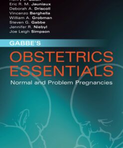 Gabbe's Obstetrics Essentials: Normal & Problem Pregnancies ebook