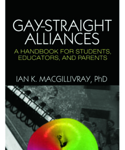 Gay-Straight Alliances: A Handbook for Students Educators and Parents ebook