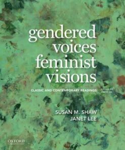 Gendered Voices Feminist Visions: Classic and Contemporary Readings ebook