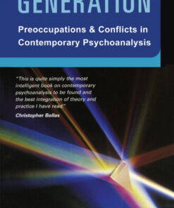Generation: Preoccupations and Conflicts in Contemporary Psychoanalysis ebook