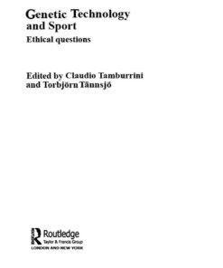 Genetic Technology and Sport: Ethical Questions ebook