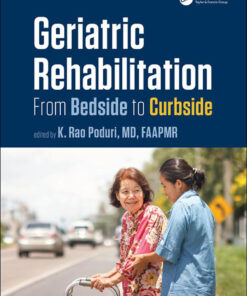 Geriatric Rehabilitation: From Bedside to Curbside ebook