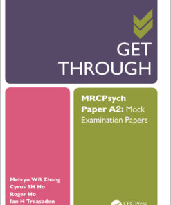 Get Through MRCPsych Paper A2: Mock Examination Papers ebook