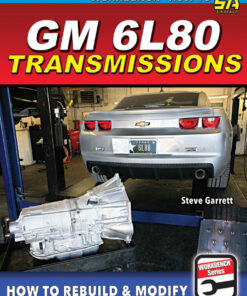 GM 6L80 Transmissions: How to Rebuild & Modify ebook