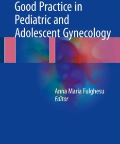 Good Practice in Pediatric and Adolescent Gynecology ebook