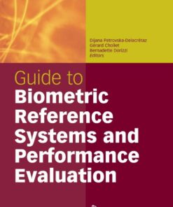 Guide to Biometric Reference Systems and Performance Evaluation ebook