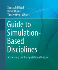 Guide to Simulation-Based Disciplines: Advancing Our Computational Future ebook