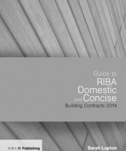 Guide to the RIBA Domestic and Concise Building Contracts 2014 ebook
