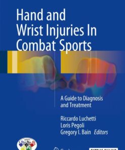 Hand and Wrist Injuries In Combat Sports: A Guide to Diagnosis and Treatment ebook