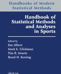Handbook of Statistical Methods and Analyses in Sports 1st Edition ebook