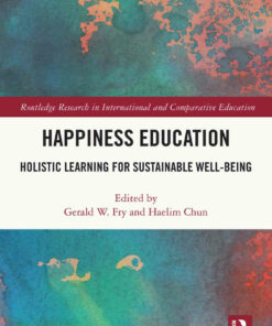 Happiness Education: Holistic Learning for Sustainable Well-Being ebook