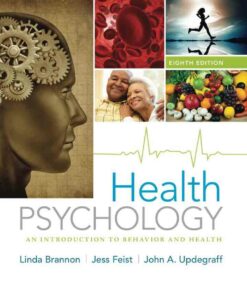 Health Psychology: An Introduction to Behavior and Health 8th Edition ebook