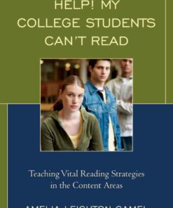 Help! My College Students Can?t Read: Teaching Vital Reading Strategies in the Content Areas ebook