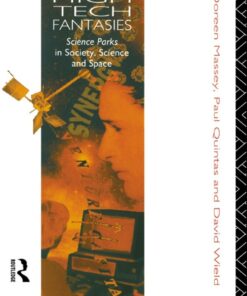 High-Tech Fantasies: Science Parks in Society Science and Space ebook