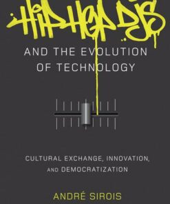 Hip Hop DJs and the Evolution of Technology: Cultural Exchange Innovation and Democratization ebook