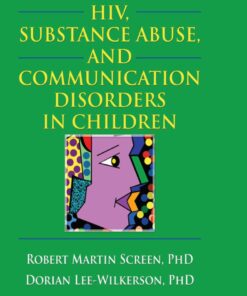 HIV Substance Abuse and Communication Disorders in Children ebook