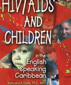 HIV/AIDS and Children in the English Speaking Caribbean ebook