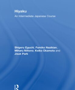 Hiyaku: An Intermediate Japanese Course ebook
