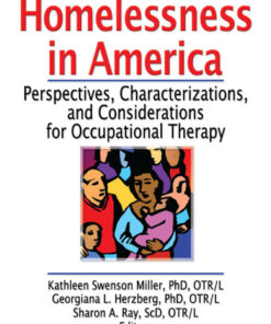 Homelessness in America: Perspectives Characterizations and Considerations for Occupational Therapy ebook