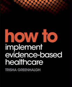 How to Implement Evidence-Based Healthcare ebook