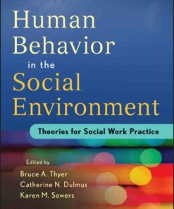 Human Behavior in the Social Environment: Theories for Social Work Practice 1st Edition ebook