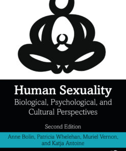 Human Sexuality: Biological Psychological and Cultural Perspectives ebook