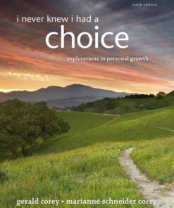 I Never Knew I Had A Choice: Explorations in Personal Growth 10th Edition ebook