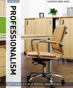 Illustrated Course Guides : Professionalism - Soft Skills for a Digital Workplace 2nd Edition ebook