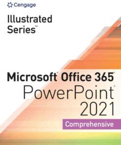 Illustrated Series? Collection Microsoft? Office 365? & PowerPoint? 2021: Comprehensive 1st Edition ebook
