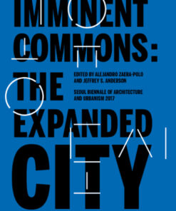 Imminent Commons: The Expanded City Seoul Biennale of Architecture and Urbanism 2017 ebook