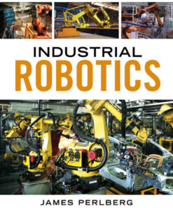 Industrial Robotics 1st Edition ebook