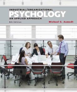 Industrial/Organizational Psychology: An Applied Approach 8th Edition ebook