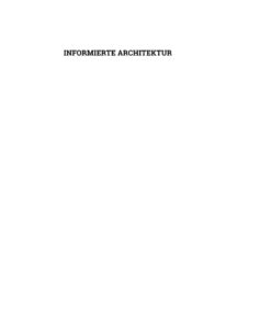 Informierte Architektur: Building Information Modelling f?r die Architekturpraxis ebook